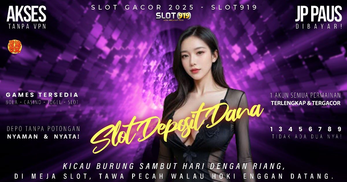 Daftar Judi Slot Pakai Dana Situs Slot Gacor Terbaru