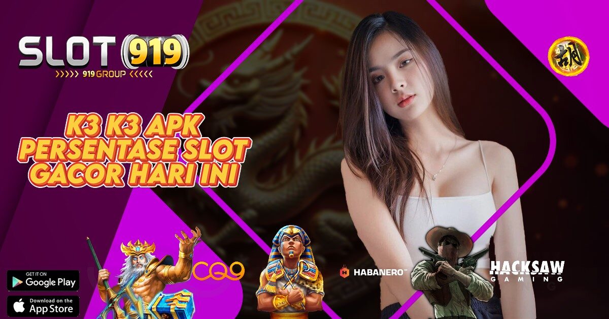 SLOT GACOR JAM BERAPA K3K3 APK