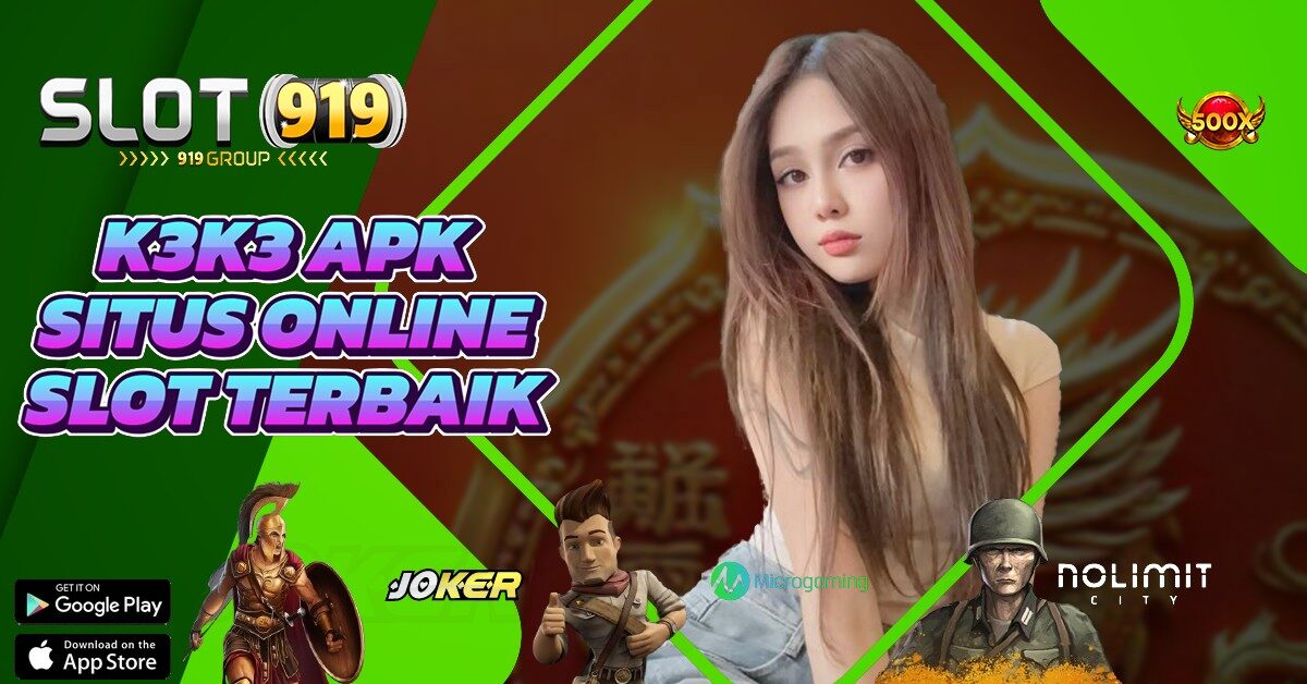 SLOT GACOR PAGI HARI K3 K3 APK