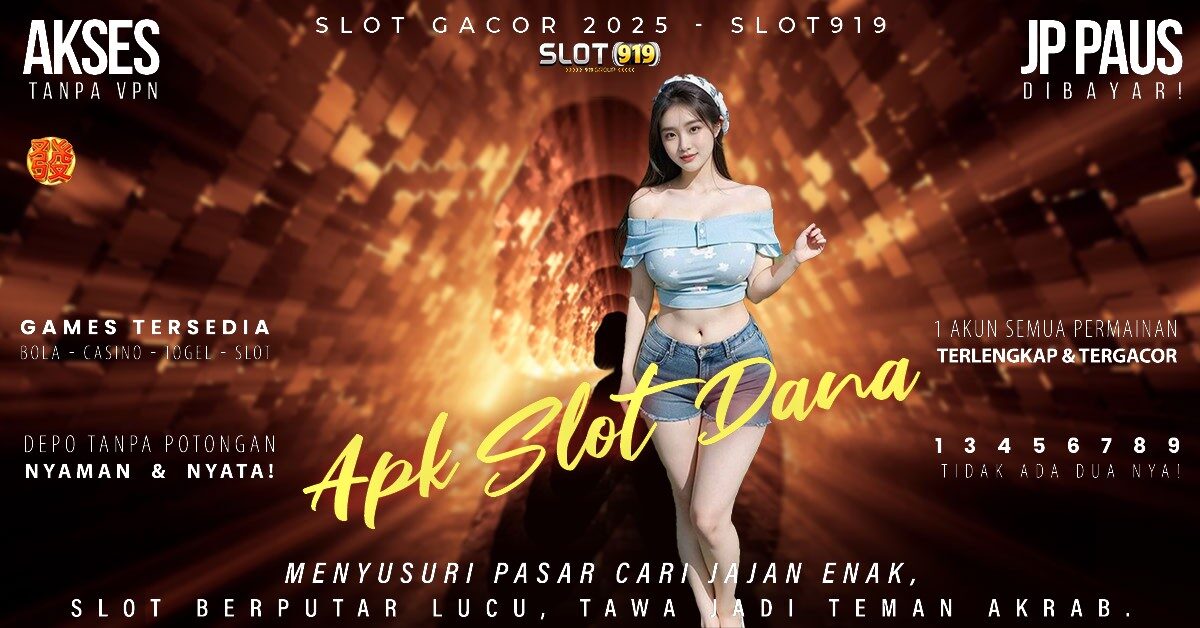 Slot Daftar Pakai Dana Jalur Gacor Slot