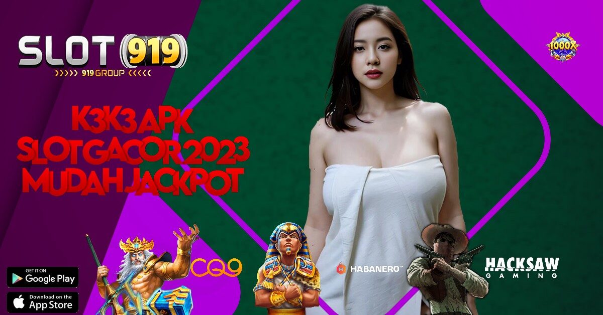 K3 K3 SITUS SLOT GACOR 2023 TERPERCAYA