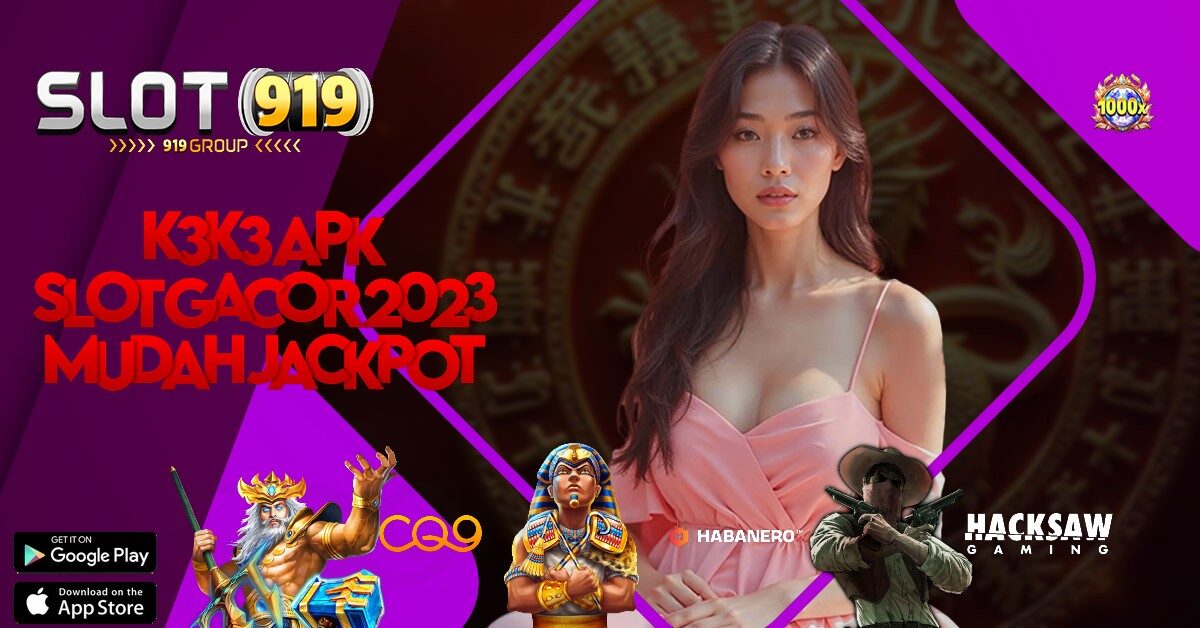 SLOT GACOR ADALAH K3K3 APK