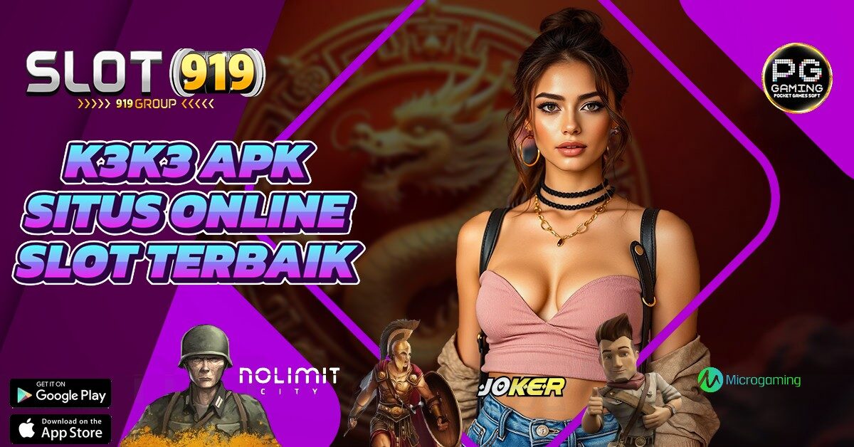 K3 K3 APK GAME SLOT ONLINE GACOR HARI INI