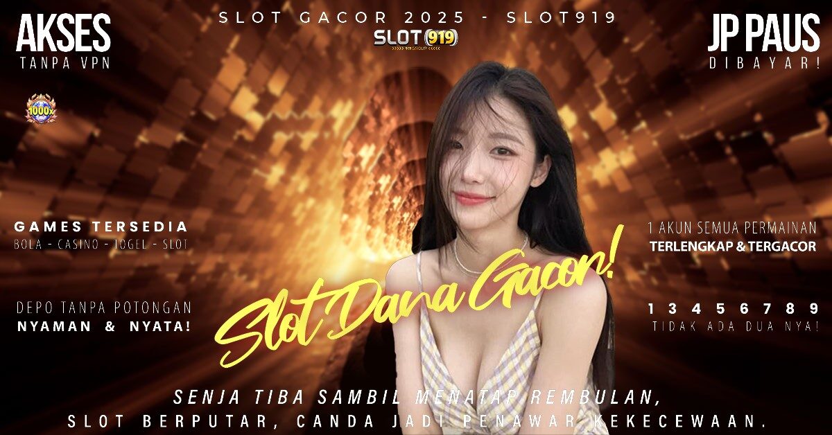 Slot Gacor Resmi 2025 Daftar Slot Dana Gacor