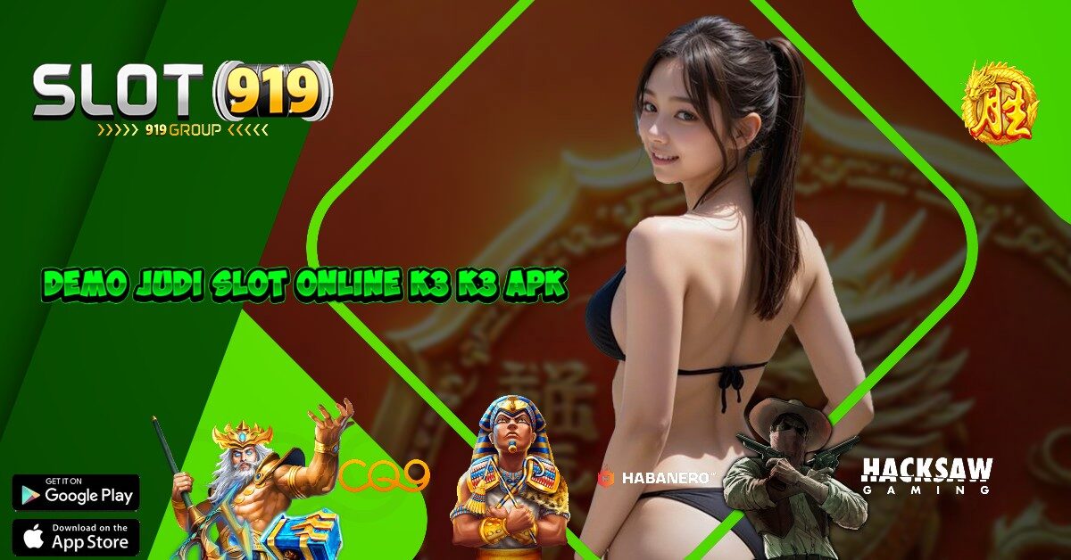 K3 K3 APK SLOT GAMPANG MAXWIN 2022