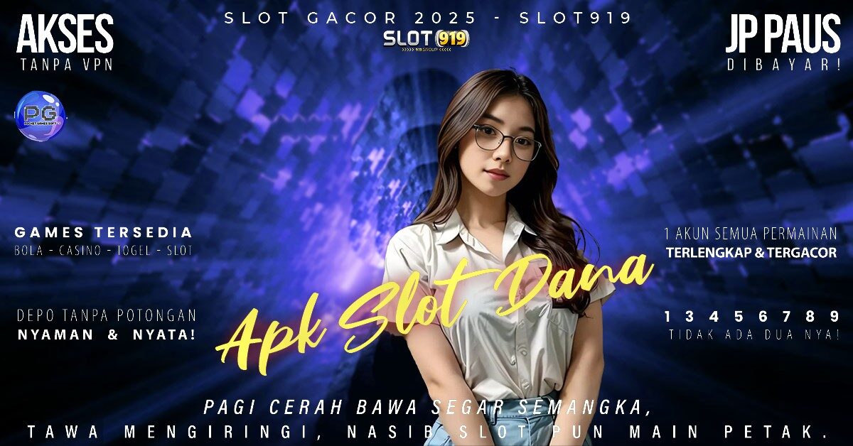 Situs Slot Gacor Deposit 10rb Slot Saldo Dana