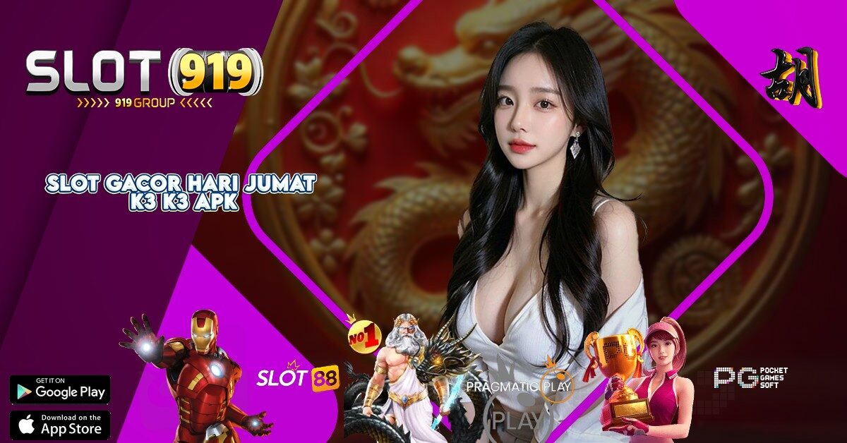 SLOT PALING GACOR HARI INI K3 K3 APK